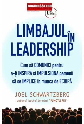 Limbajul in leadership - Joel Schwartzberg