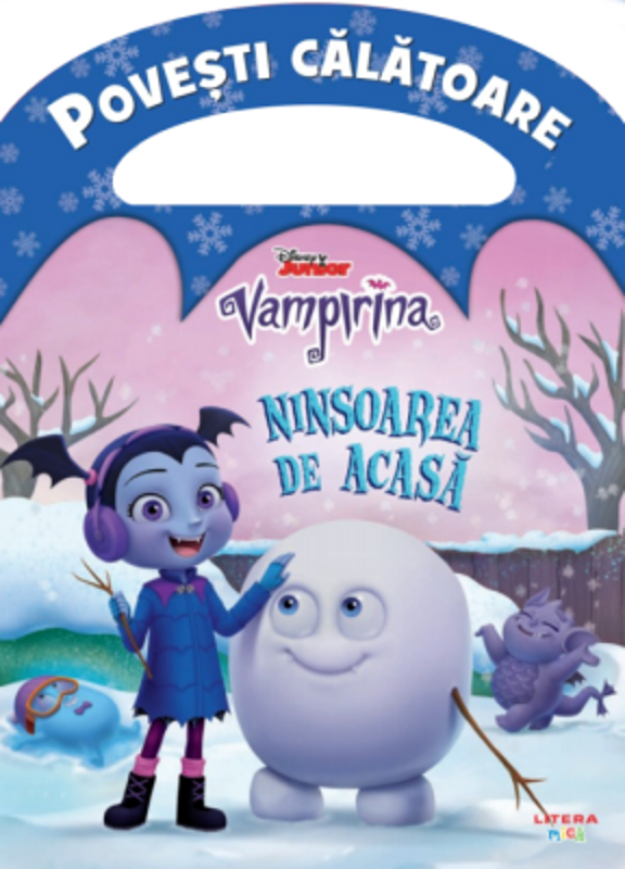 Disney. Vampirina. Ninsoarea de acasa. Povesti calatoare