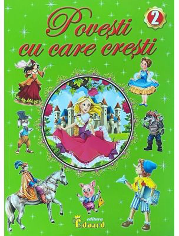 Povesti cu care cresti 2