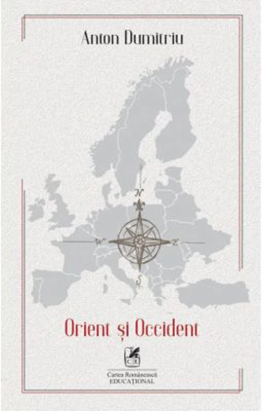 Orient si Occident - Anton Dumitriu
