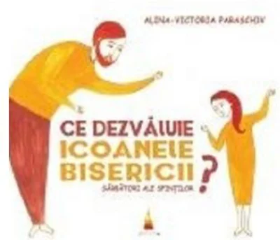 Ce dezvaluie icoanele Bisericii. Sarbatori ale sfintilor