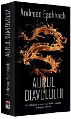 Aurul diavolului. Editie de buzunar - Andreas Eschbach
