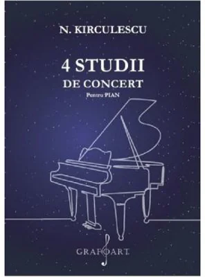 4 studii de concert pentru pian - Nicolae Kirculescu