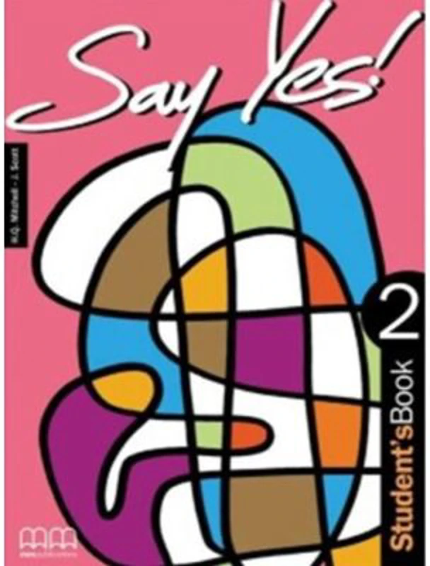 Say Yes! Students Book, level 2 - H. Q Mitchell