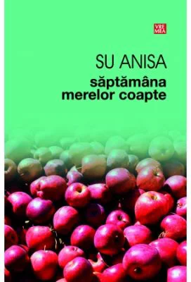Saptamana merelor coapte - Su Anisa