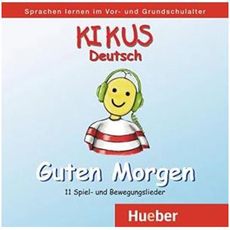KIKUS Deutsch Audio-CD „Guten Morgen“ - Augusto Aguilar, Edgardis Garlin