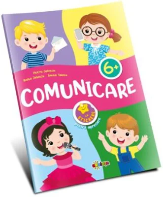 Comunicare 6+. Activitati prescolare - Petru Jelescu