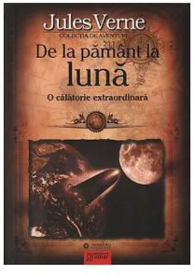 De la Pamant la Luna - Jules Verne