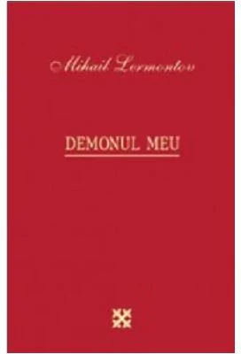 Demonul meu - Mihail Lermontov