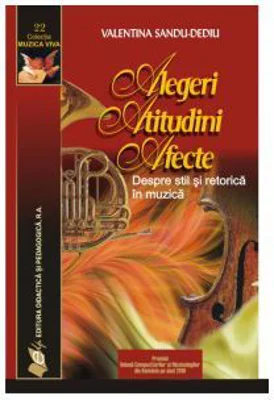 Alegeri, atitudini, afecte - Valentina Sandu-Dediu