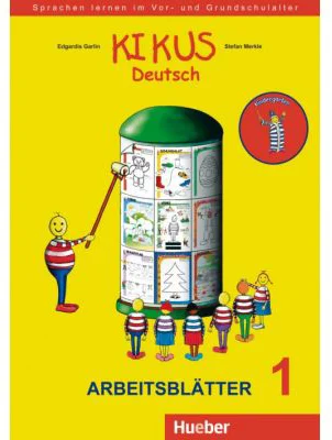 KIKUS Arbeitsblatter 1 (3 bis 5 Jahre) Sprachen lernen im Vor- und Grundschulalter - Edgardis Garlin, Stefan Merkle