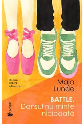 Battle. Dansul nu minte niciodata - Maja Lunde