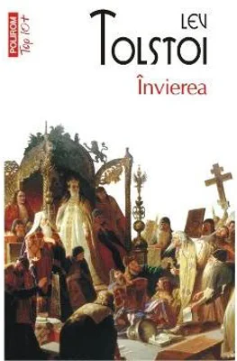 Invierea. Top 10+ - Lev Tolstoi