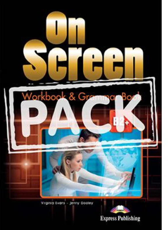 Curs limba engleza On Screen B2+ Caiet si Gramatica cu Digibook App - Virginia Evans, Jenny Dooley
