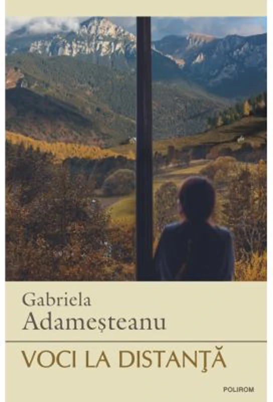 Voci la distanta - Gabriela Adamesteanu