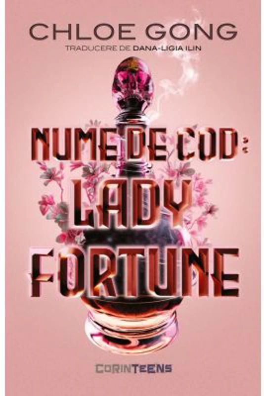 Nume de cod: Lady Fortune - Chloe Gong