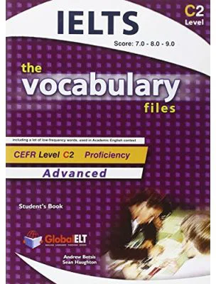 The Vocabulary Files. IELTS C2 Student's Book - Andrew Betsis