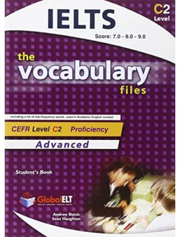 The Vocabulary Files. IELTS C2 Student's Book - Andrew Betsis