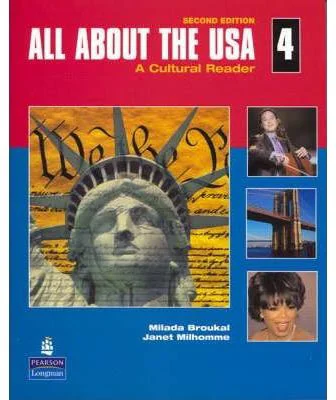 All About the USA 4. A Cultural Reader - Milada Broukal