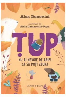 Tup. Nu ai nevoie de aripi pentru a zbura - Alex Donovici