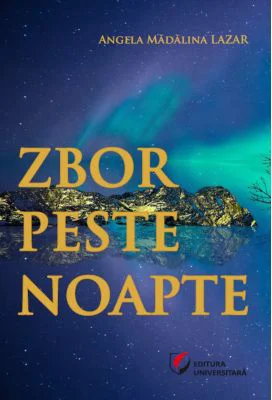 Zbor peste noapte - Angela Madalina Lazar