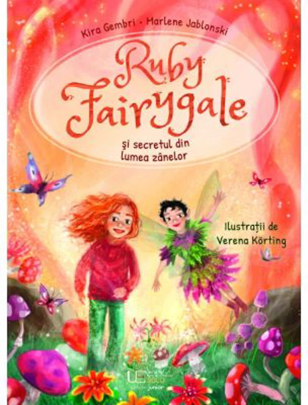 Ruby Fairygale si secretul din lumea zanelor