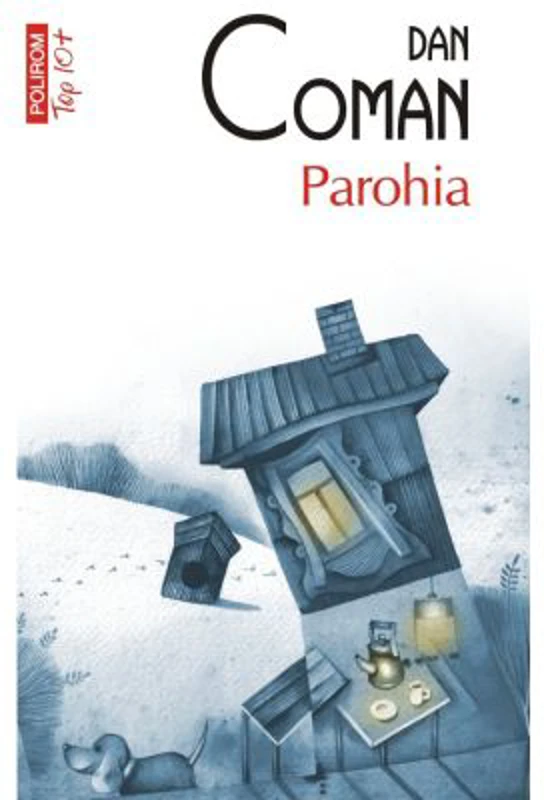 Parohia (editie de buzunar) - Dan Coman