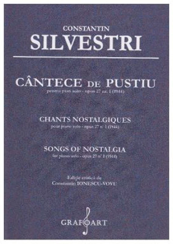 Cantece de pustiu pentru Pian solo opus 27, numarul 1 - Constantin Silvestri