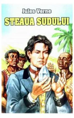 Steaua Sudului - Jules Verne