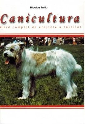 Canicultura. Ghid complet de crestere a cainilor)- Nicolae Turliu