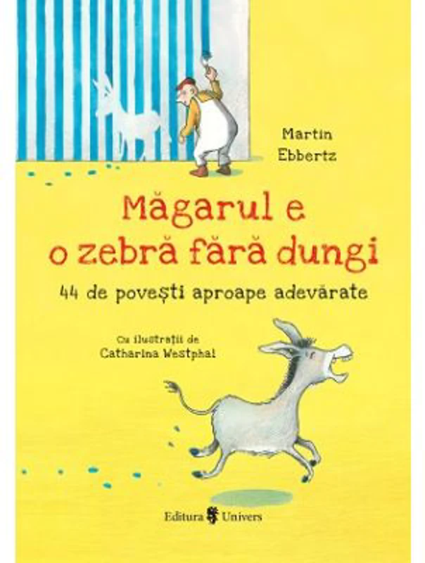 Magarul e o zebra fara dungi - Martin Ebbertz