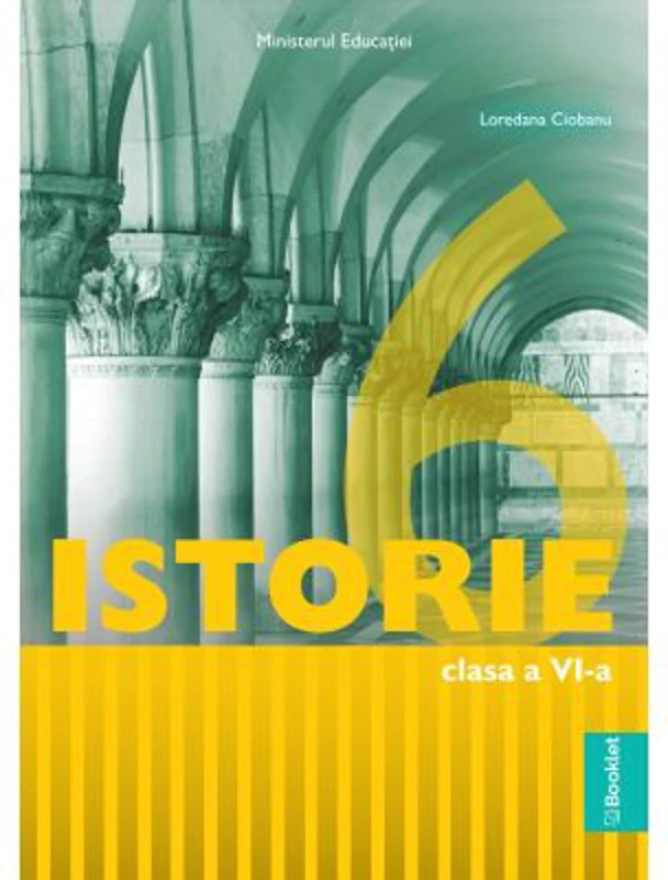 Istorie. Manual clasa a 6-a - Loredana Ciobanu