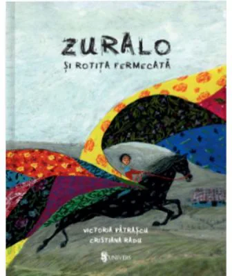 Zuralo si rotita fermecata - Victoria Patrascu