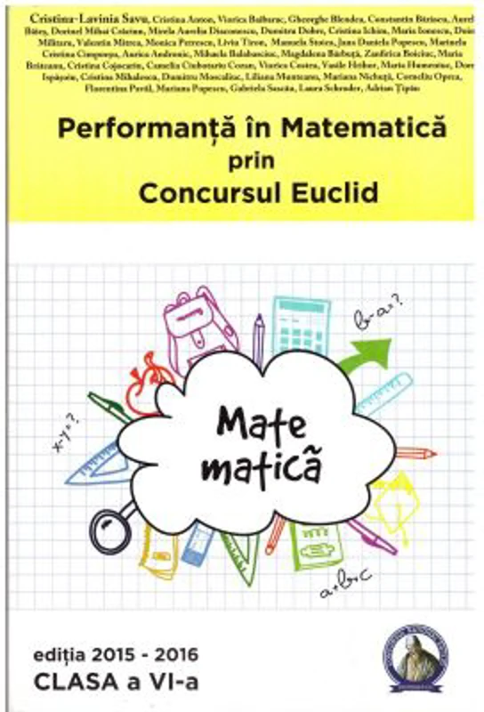 Concursul Euclid pentru clasa a- 6-a, auxiliar Performanta in Matematica 2015-2016
