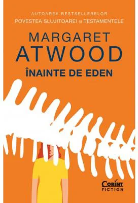 Inainte de Eden - Margaret Atwood