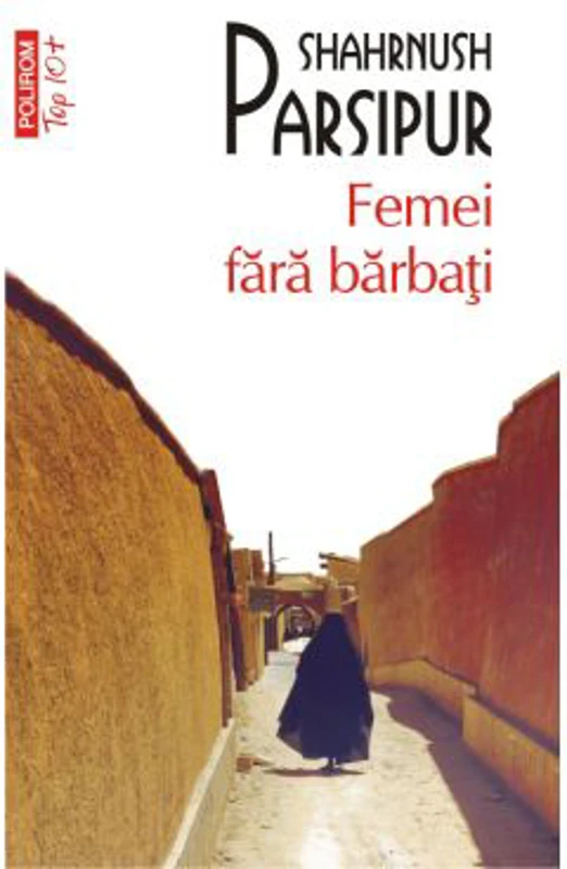 Femei fara barbati (editie de buzunar) - Shahrnush Parsipur