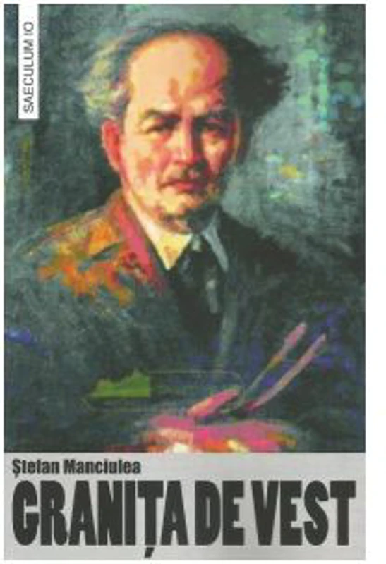 Granita de Vest - Stefan Manciulea