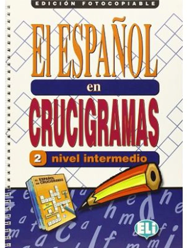 El espanol en crucigramas 2 Edicion fotocopiable