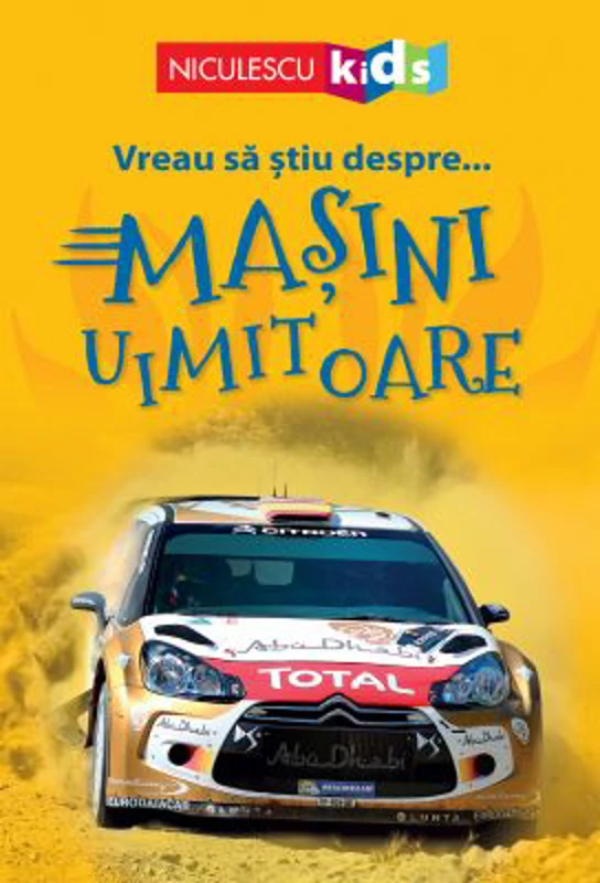 Vreau sa stiu despre... Masini Uimitoare
