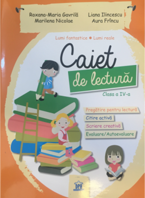 Caiet de lectura. Clasa a 4-a - Maria-Roxana Gavrila