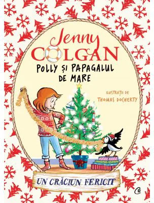 Polly si papagalul de mare. Un Craciun fericit. Volumul 4 - Jenny Colgan