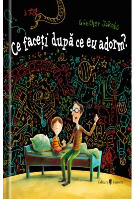 Ce faceti dupa ce eu adorm - Gunther Jakobs