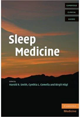 Sleep Medicine - Harold R. Smith, Cynthia L. Comella, Birgit Hogl