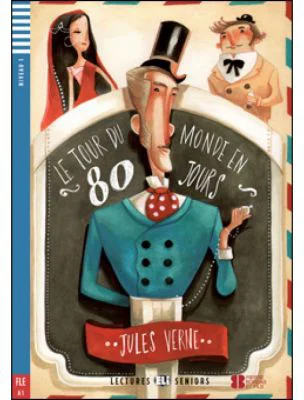 Le tour du monde en 80 jours - Jules Verne