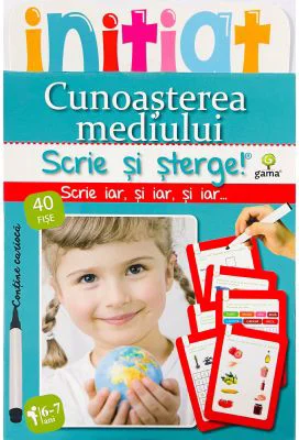Scrie si Sterge! Initiat 6-7 ani. Cunoasterea mediului