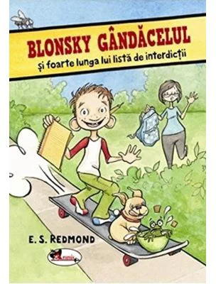 Blonsky Gandacelul si foarte lunga lui lista de interdictii - E. S. Redmond