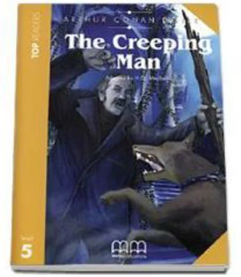 The Creepin Man retold by H. Q. Mitchel - pack with CD - level 5 (Arthur Conan Doyle)