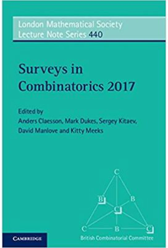 Surveys in Combinatorics 2017 - Anders Claesson, Mark Dukes, Sergey Kitaev, David Manlove, Kitty Meeks