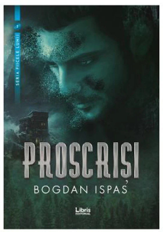 Proscrisi - Bogdan Ispas