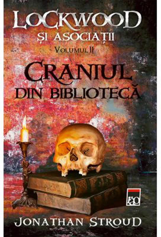 Craniul din biblioteca. Seria Lockwood si asociatii vol. 2 - Jonathan Stroud